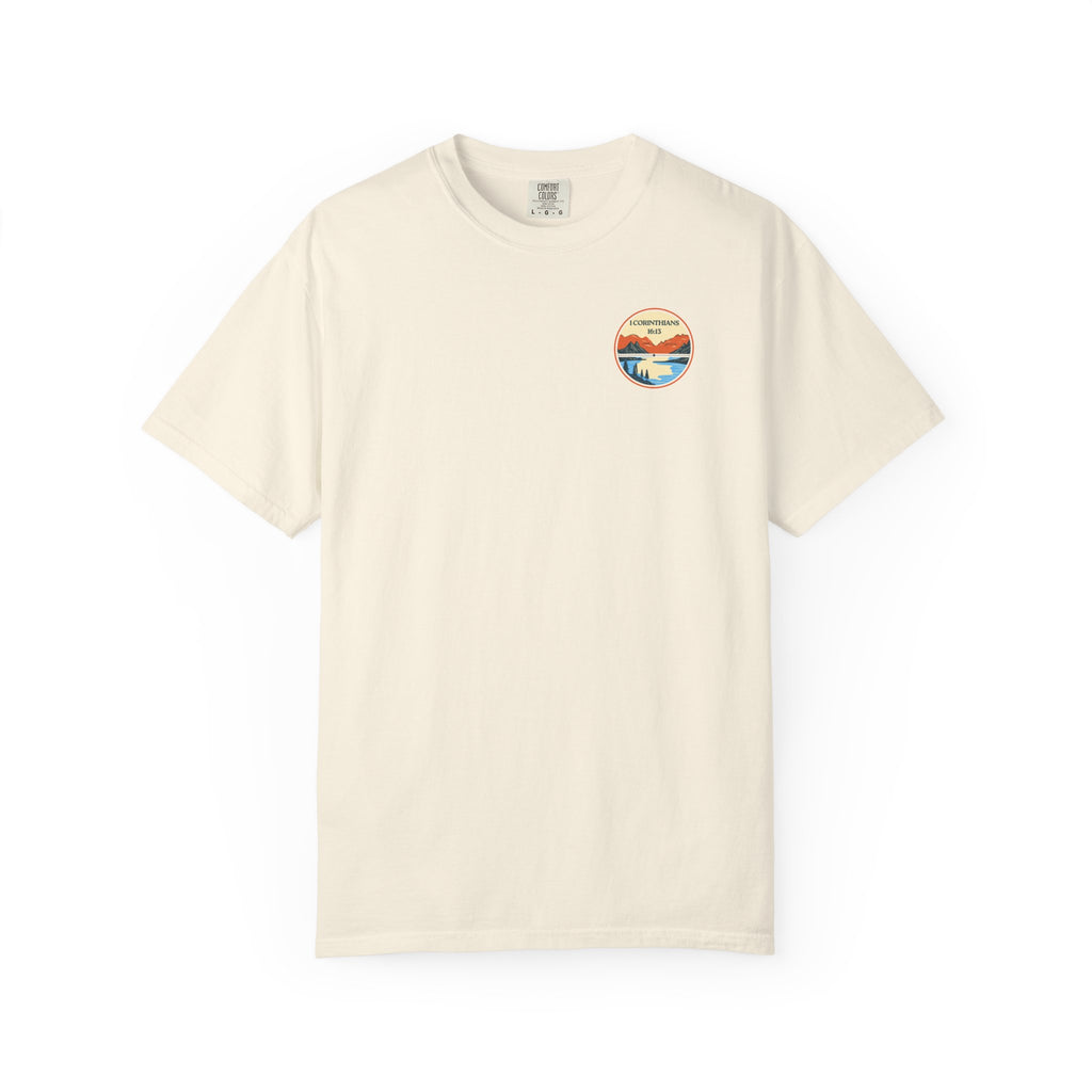 Be Watchful, Stand Firm, Be Strong | Unisex Tee
