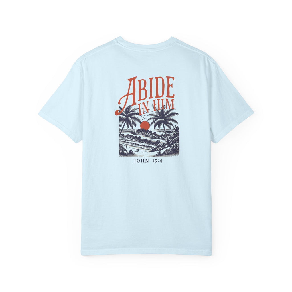 Abide In Him Unisex Tee