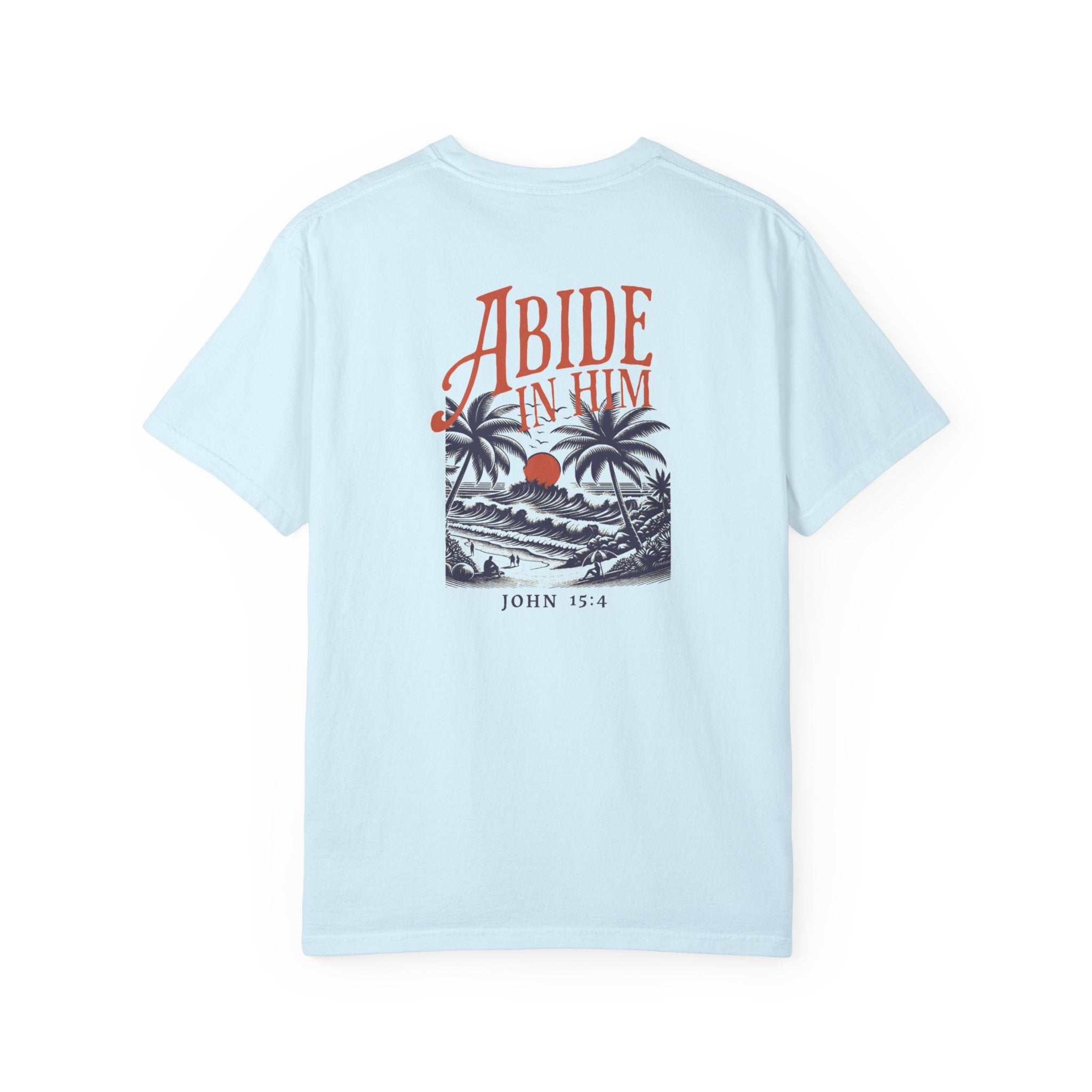 Abide In Him Unisex Tee