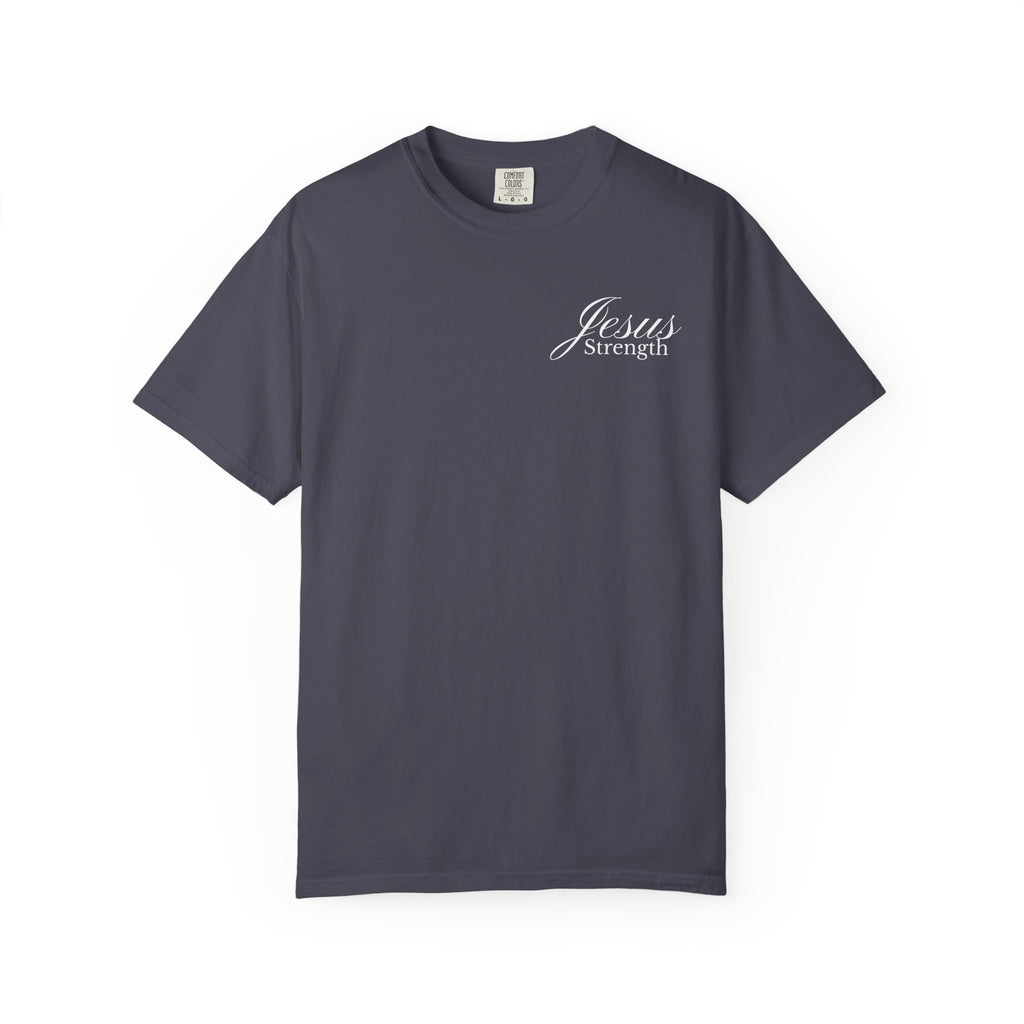 "Jesus Strength" Unisex Tee