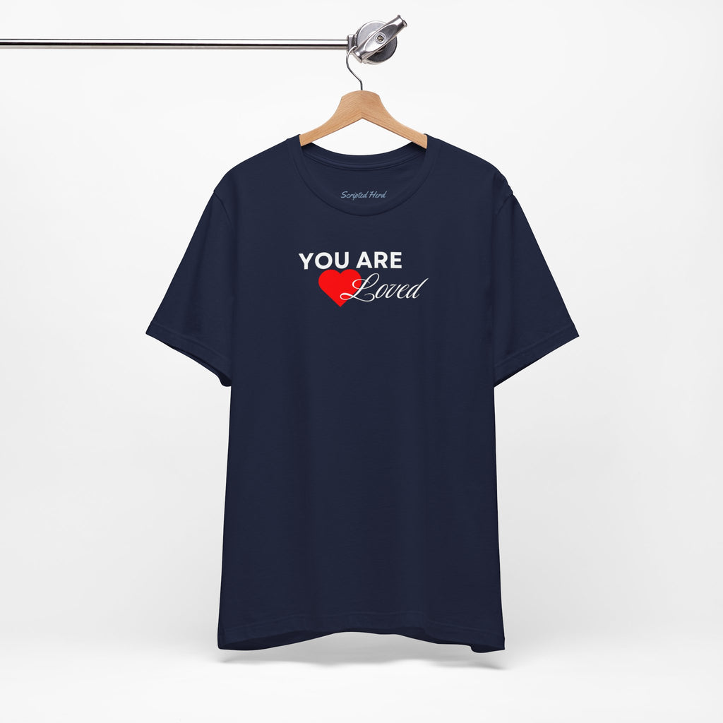 "You Are Loved" Unisex Tee