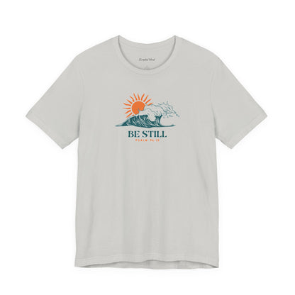 "Be Still" Women's Tee