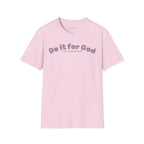 Do It for God T-Shirt