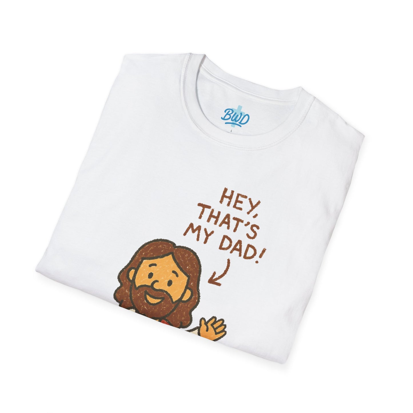 "That's My Dad" Unisex Tee