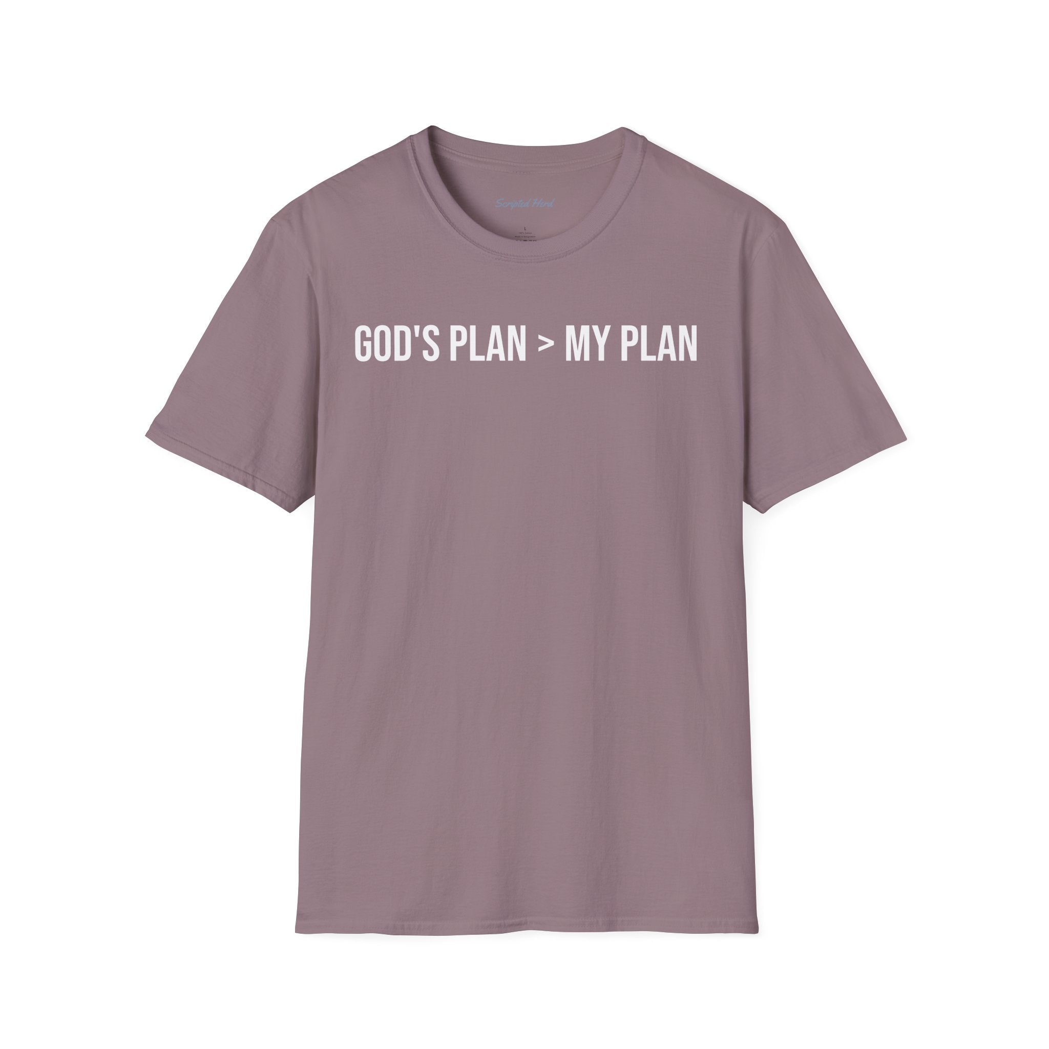 God's Plan > My Plan T-Shirt