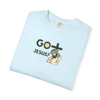 "Got Jesus?" Unisex Tee
