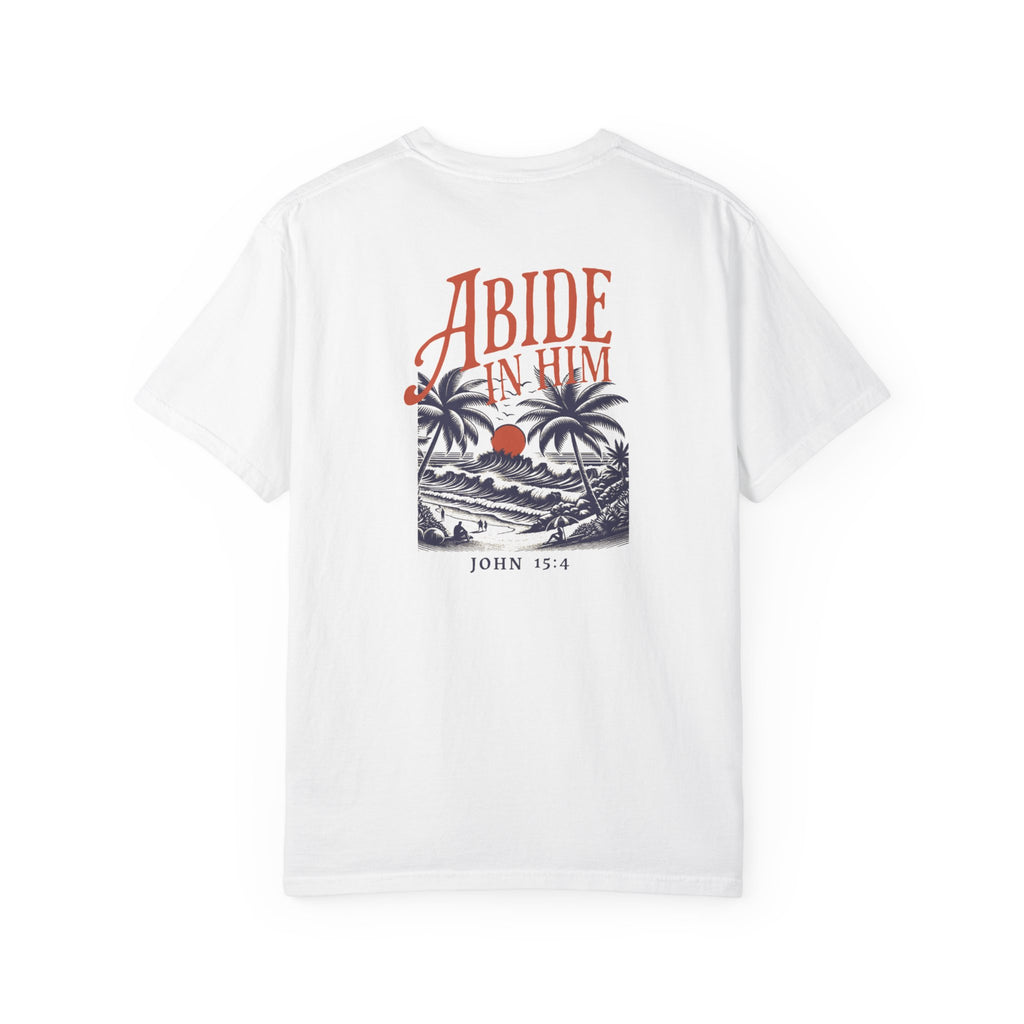 Abide In Him Unisex Tee