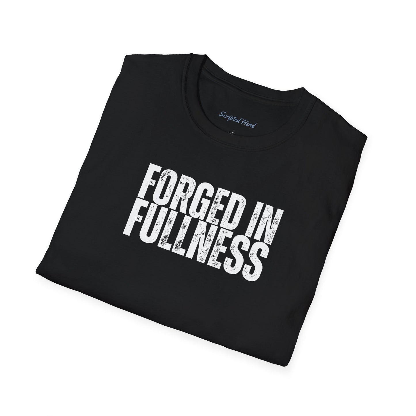Forged In Fullness | Men's Tee