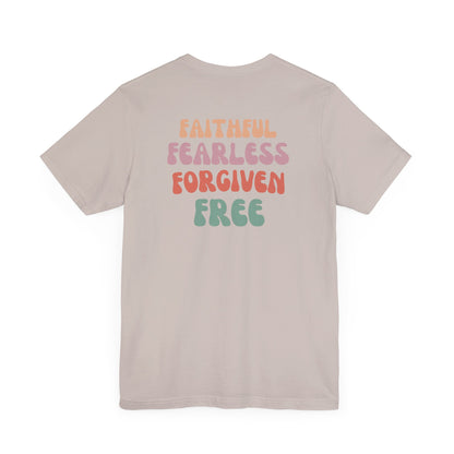 Women's Faithful, Fearless, Forgiven, Free Tee