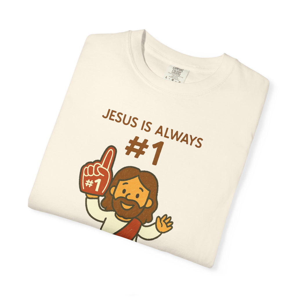 Jesus is Always #1 | Unisex Tee