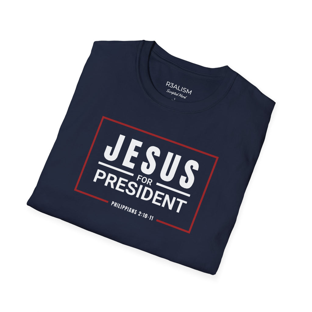 Jesus For President | Unisex Tee