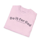 Do It for God T-Shirt