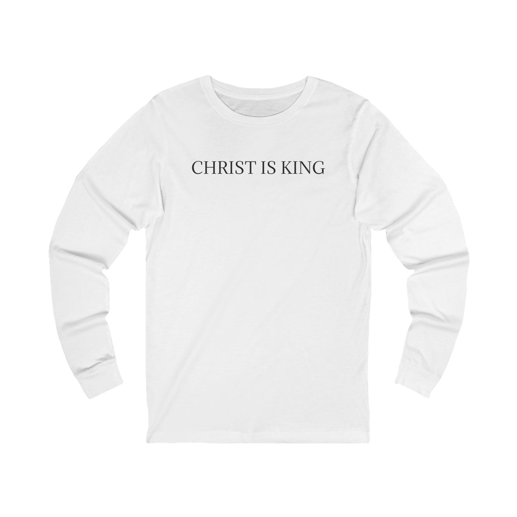 Christ Is King | Long Sleeve