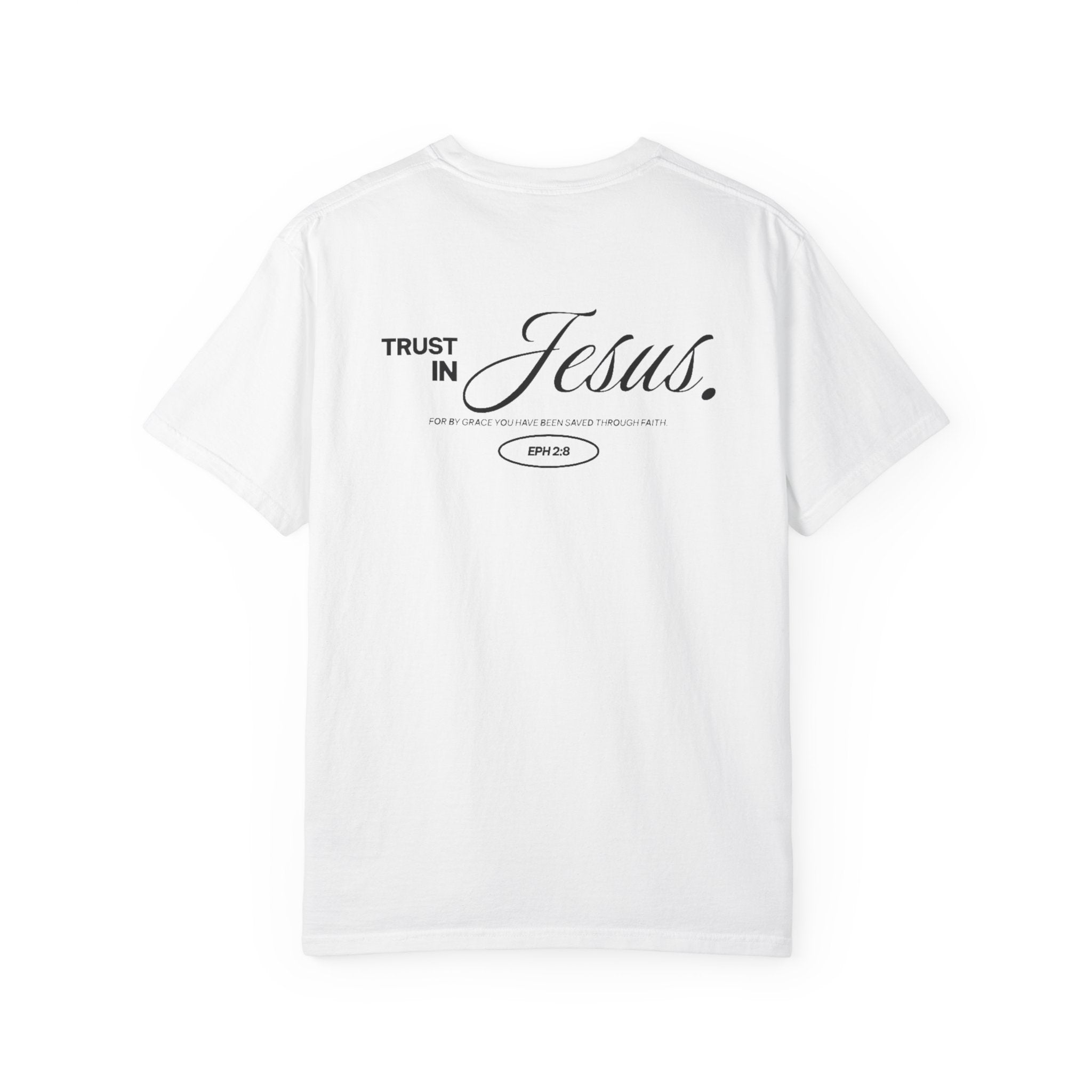 Trust in Jesus Tee