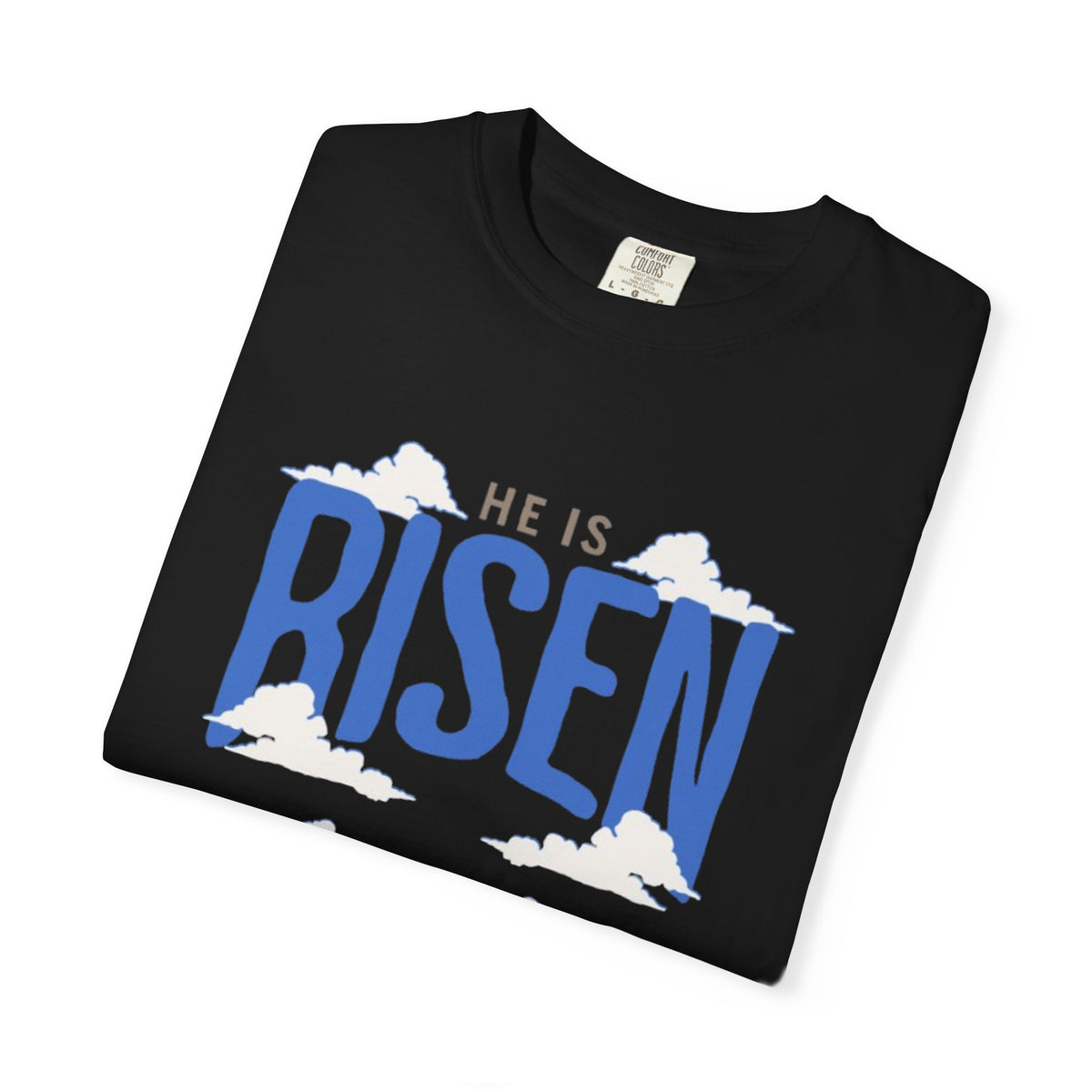 He is Risen Unisex Tee