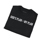 God's Plan > My Plan T-Shirt