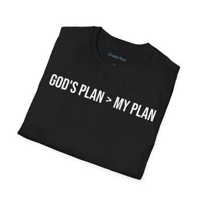 God's Plan > My Plan T-Shirt