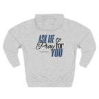 Ask me to Pray for You Unisex Hoodie