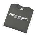 Jesus is King. Follow Him| Unisex Tee