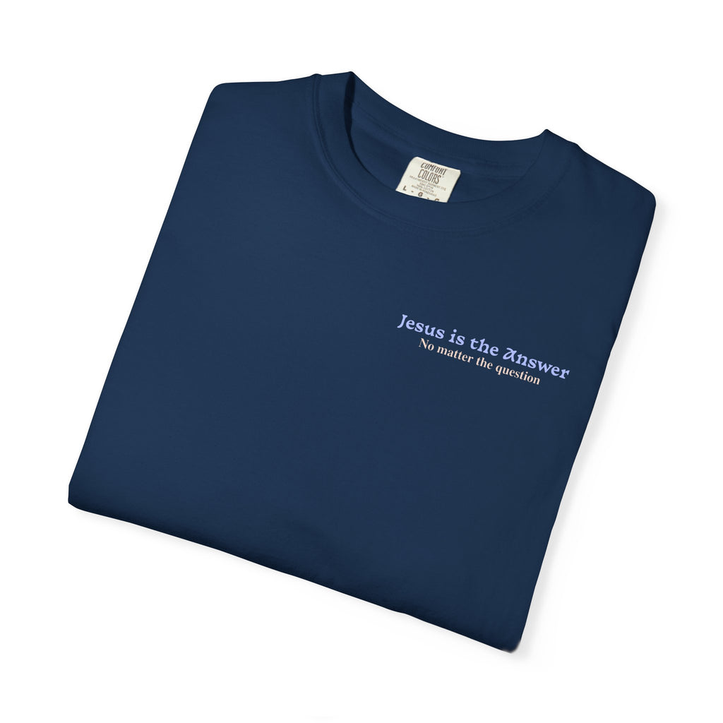 Jesus is the Answer Men's Tee