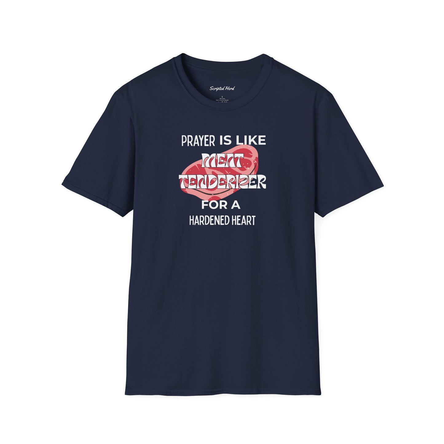 "Prayer Is Meat Tenderizer" Unisex Tee