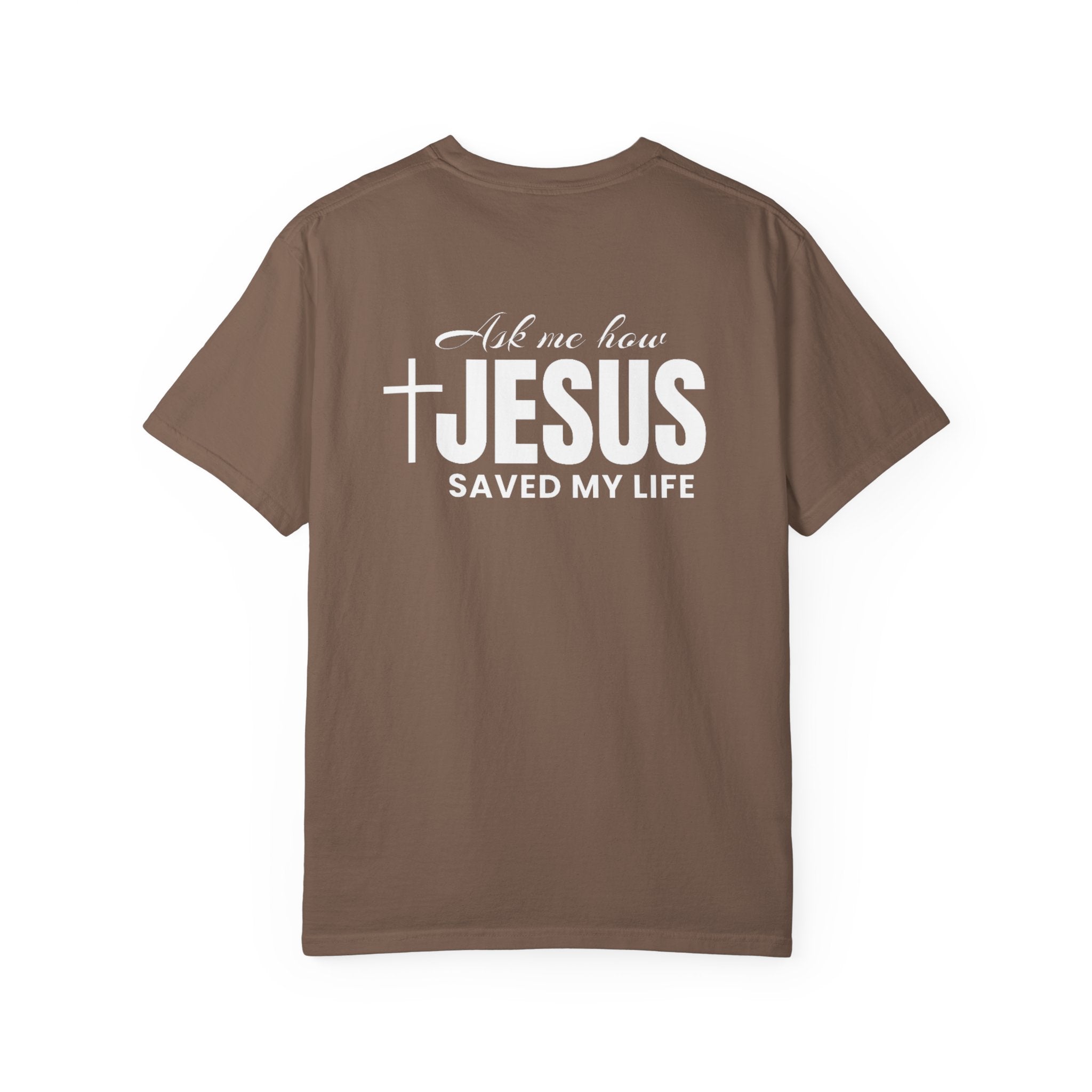 Jesus Saved my Life| Tee