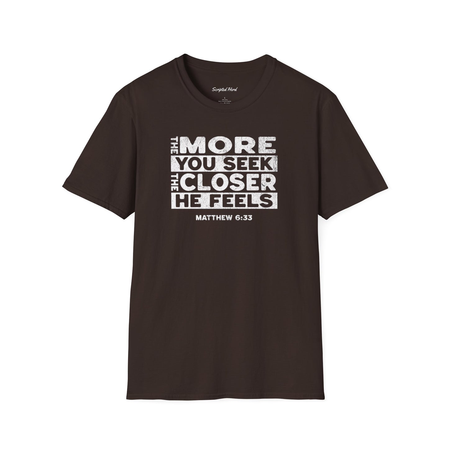 "The Closer He Feels" Men's Tee