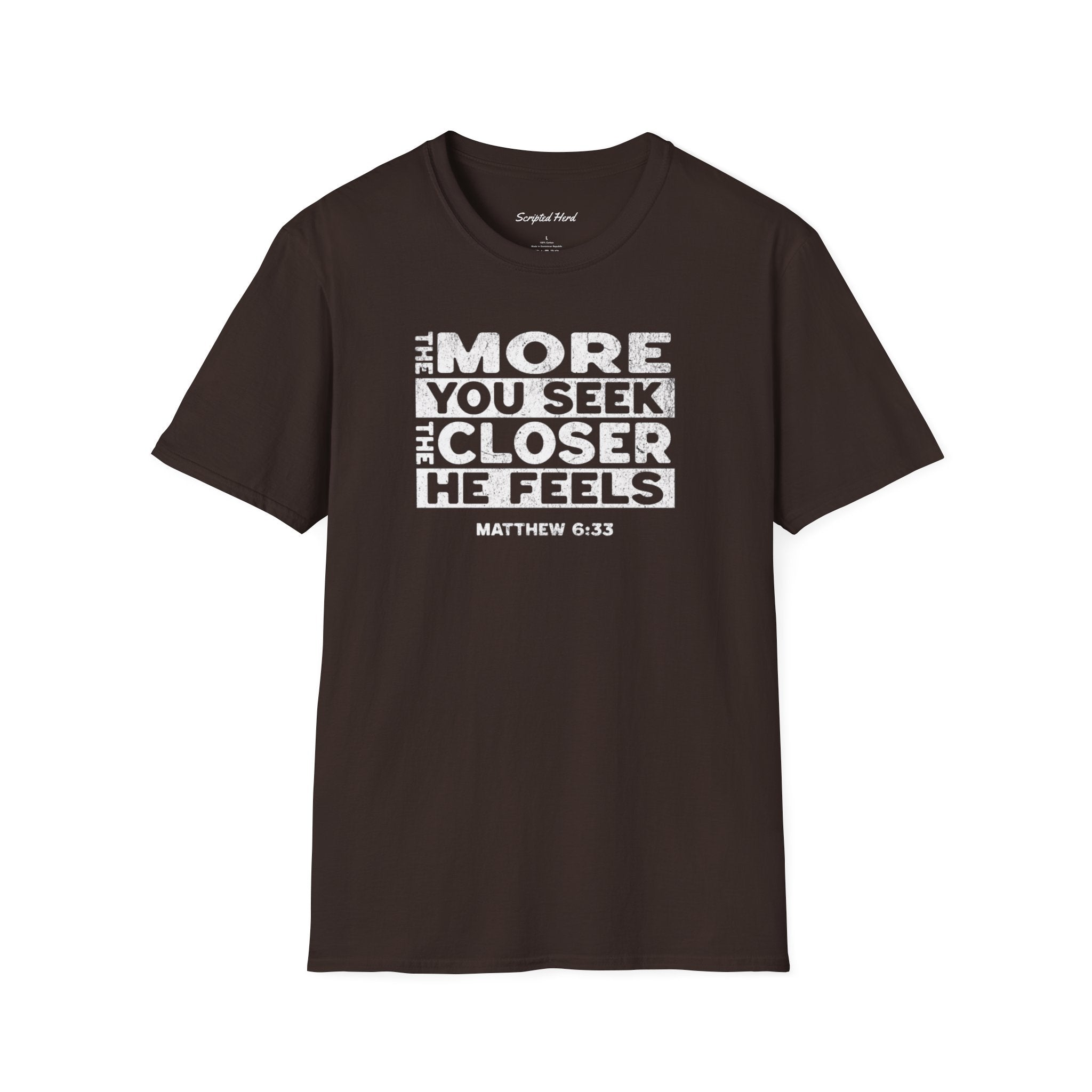 "The Closer He Feels" Men's Tee