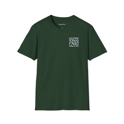 Show His Love Unisex Tee