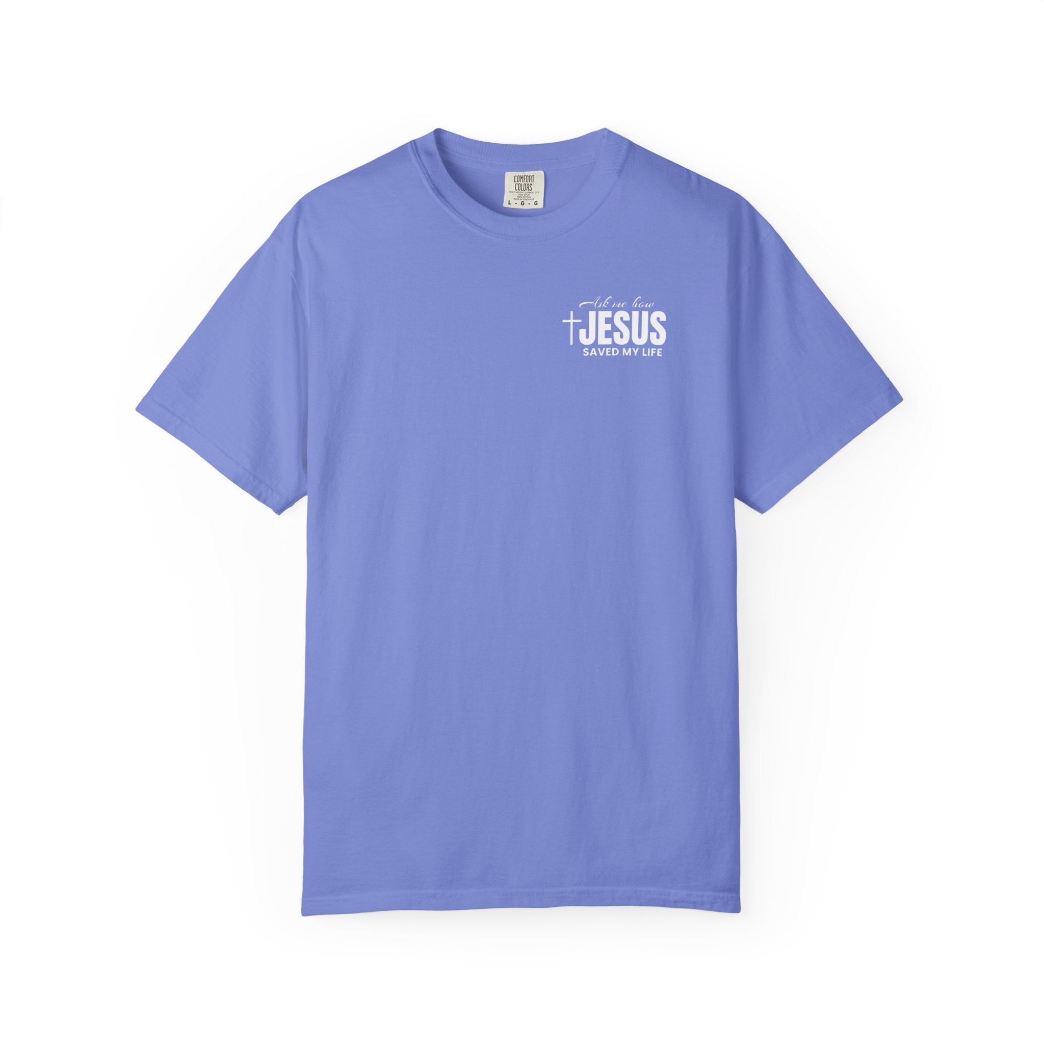 Jesus Saved my Life| Tee