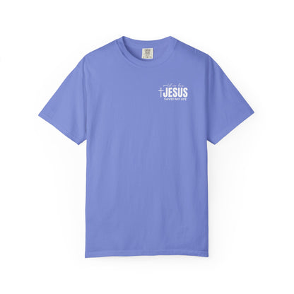 Jesus Saved my Life| Tee