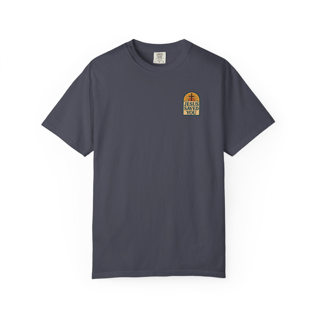 Jesus Saved You | Unisex Tee