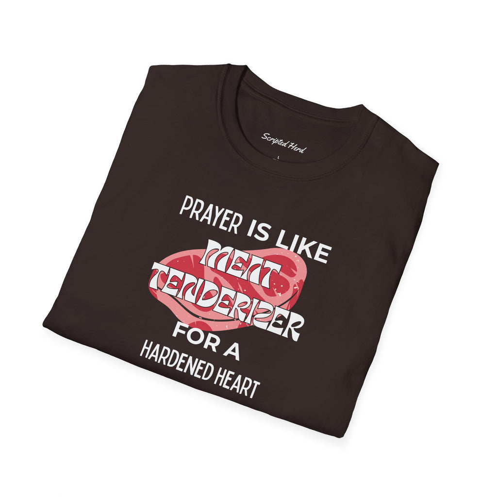 "Prayer Is Meat Tenderizer" Unisex Tee