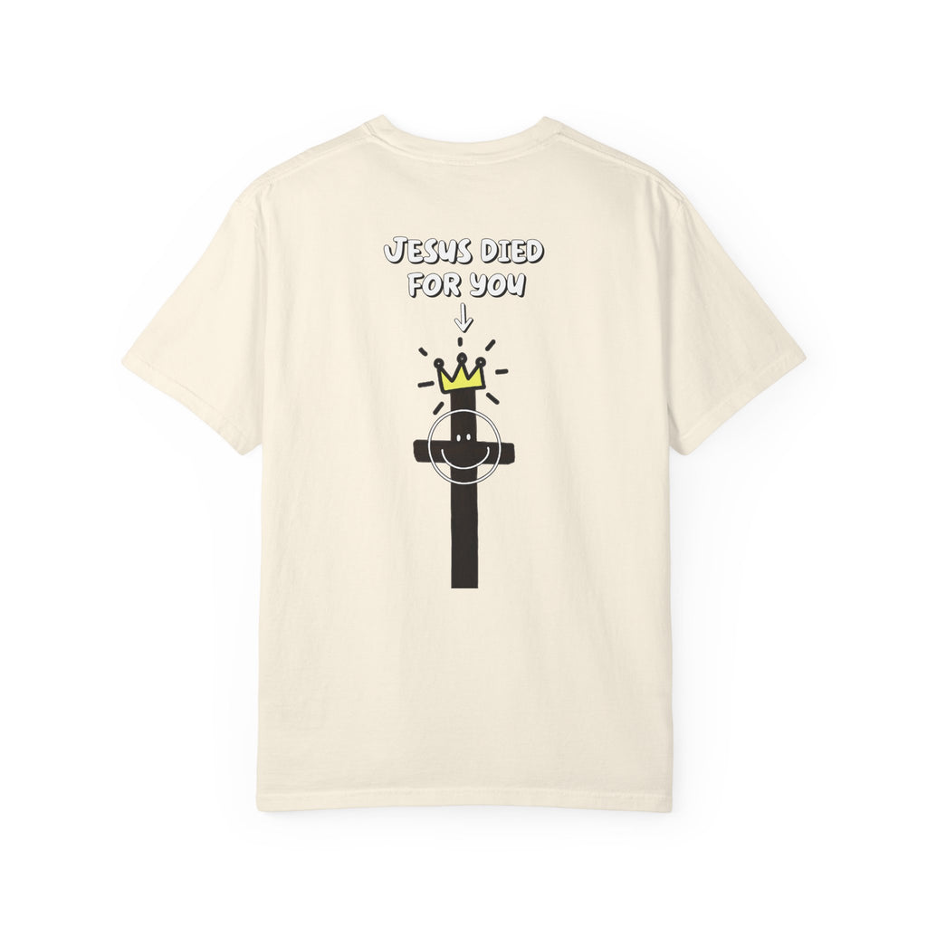 Jesus Died For You! Unisex Tee