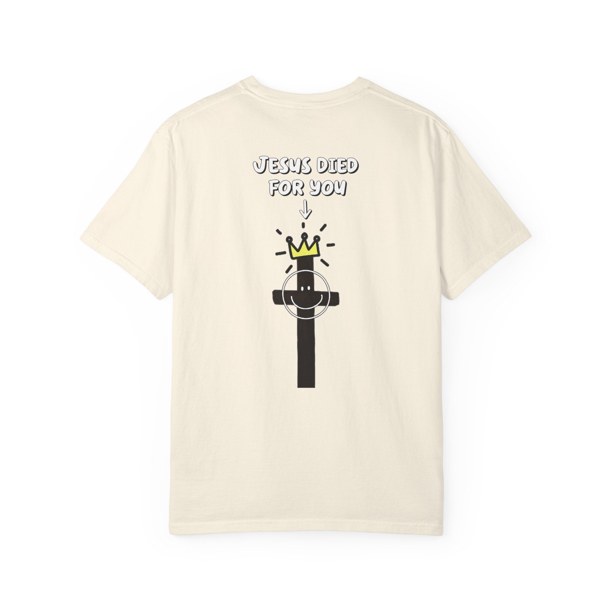Jesus Died For You! Unisex Tee