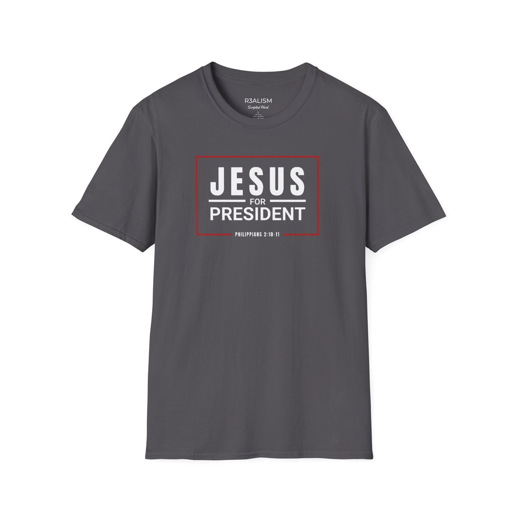 Jesus For President | Unisex Tee