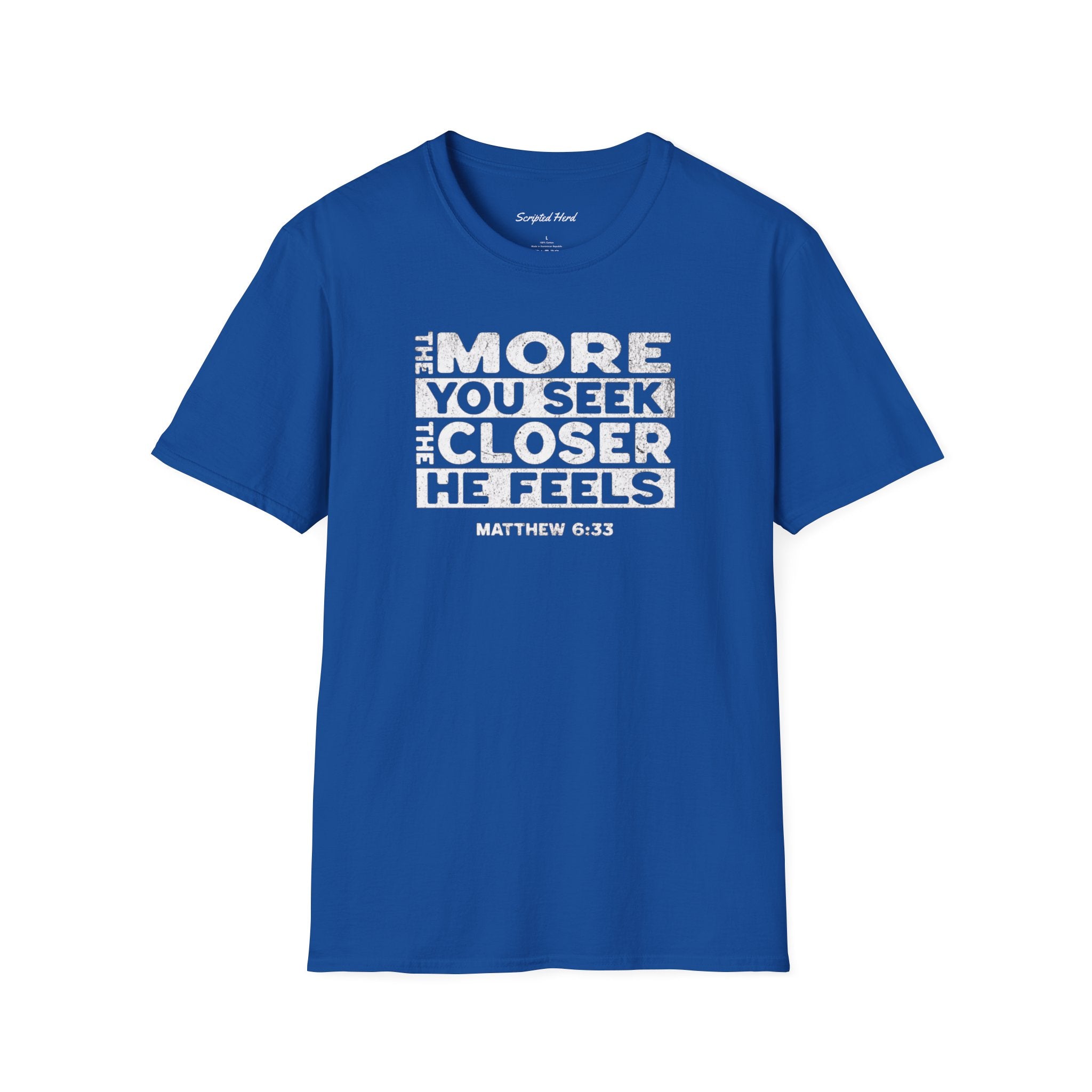 "The Closer He Feels" Men's Tee