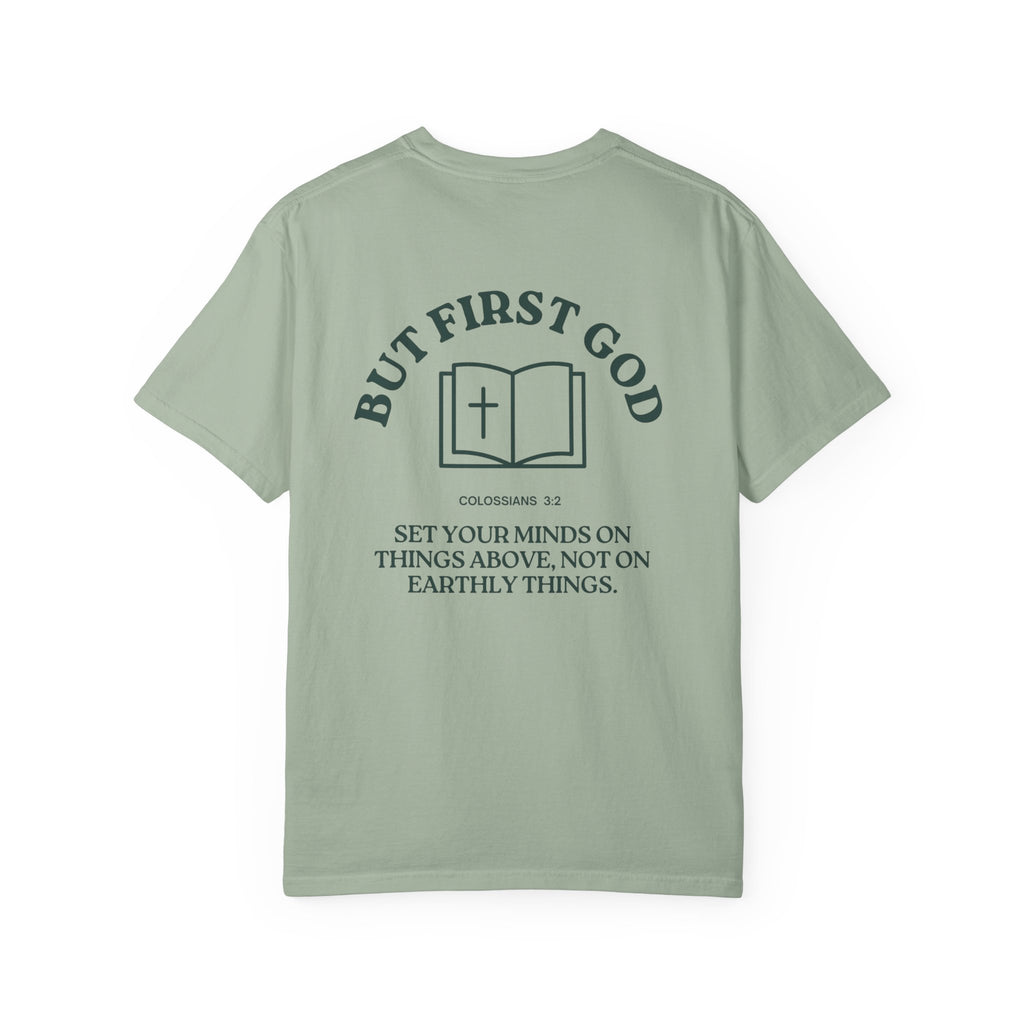 But First God Unisex Tee