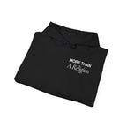 "More Than A Religion" | Unisex Hoodie