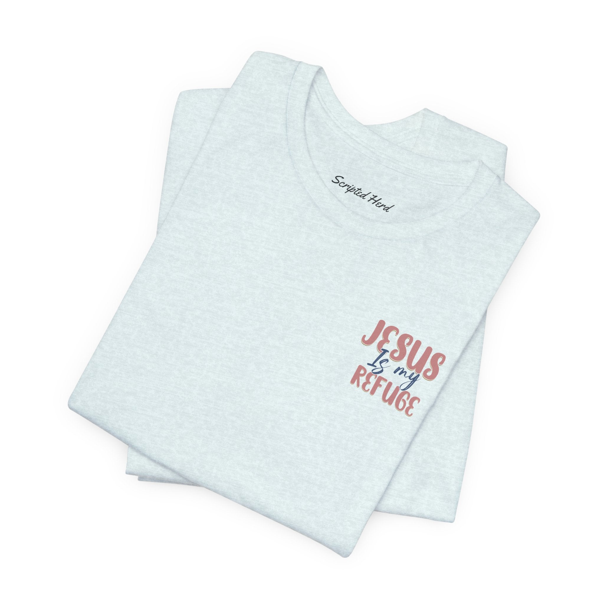 Jesus Is My Refuge Women's Tee