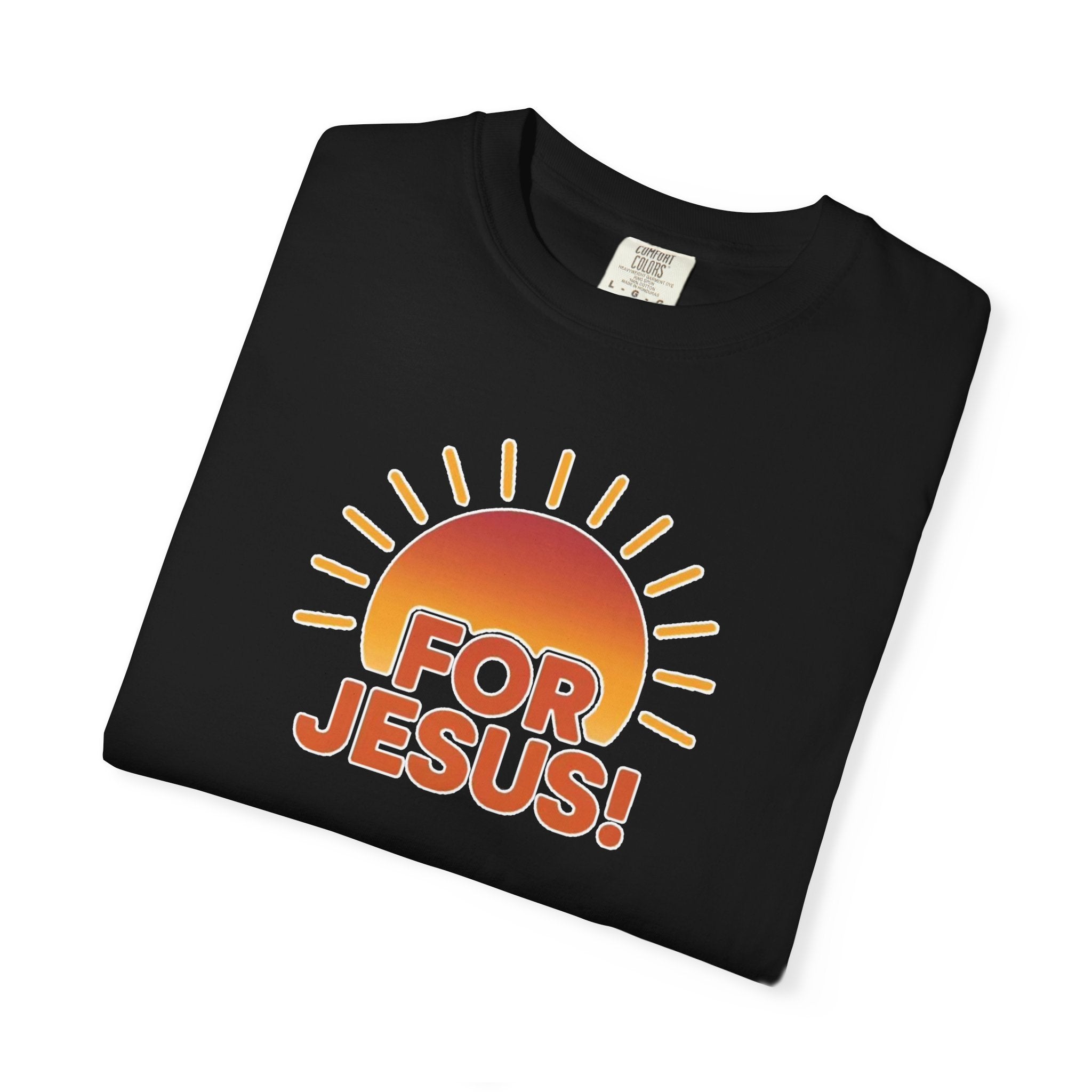 "For Jesus!" Unisex Tee