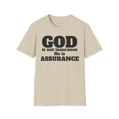 God Is Not Insurance Men's T-shirt