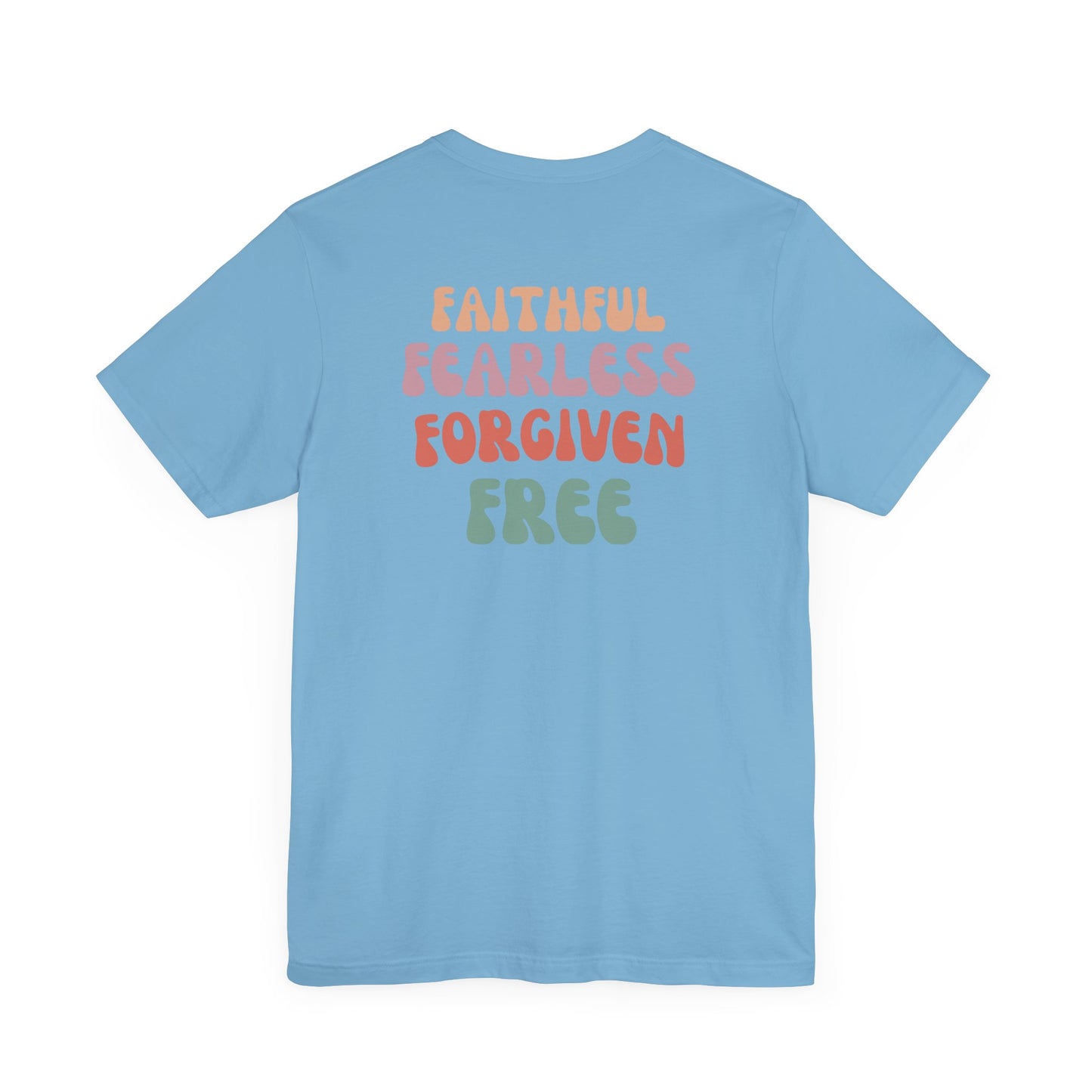 Women's Faithful, Fearless, Forgiven, Free Tee
