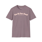 Do It for God T-Shirt