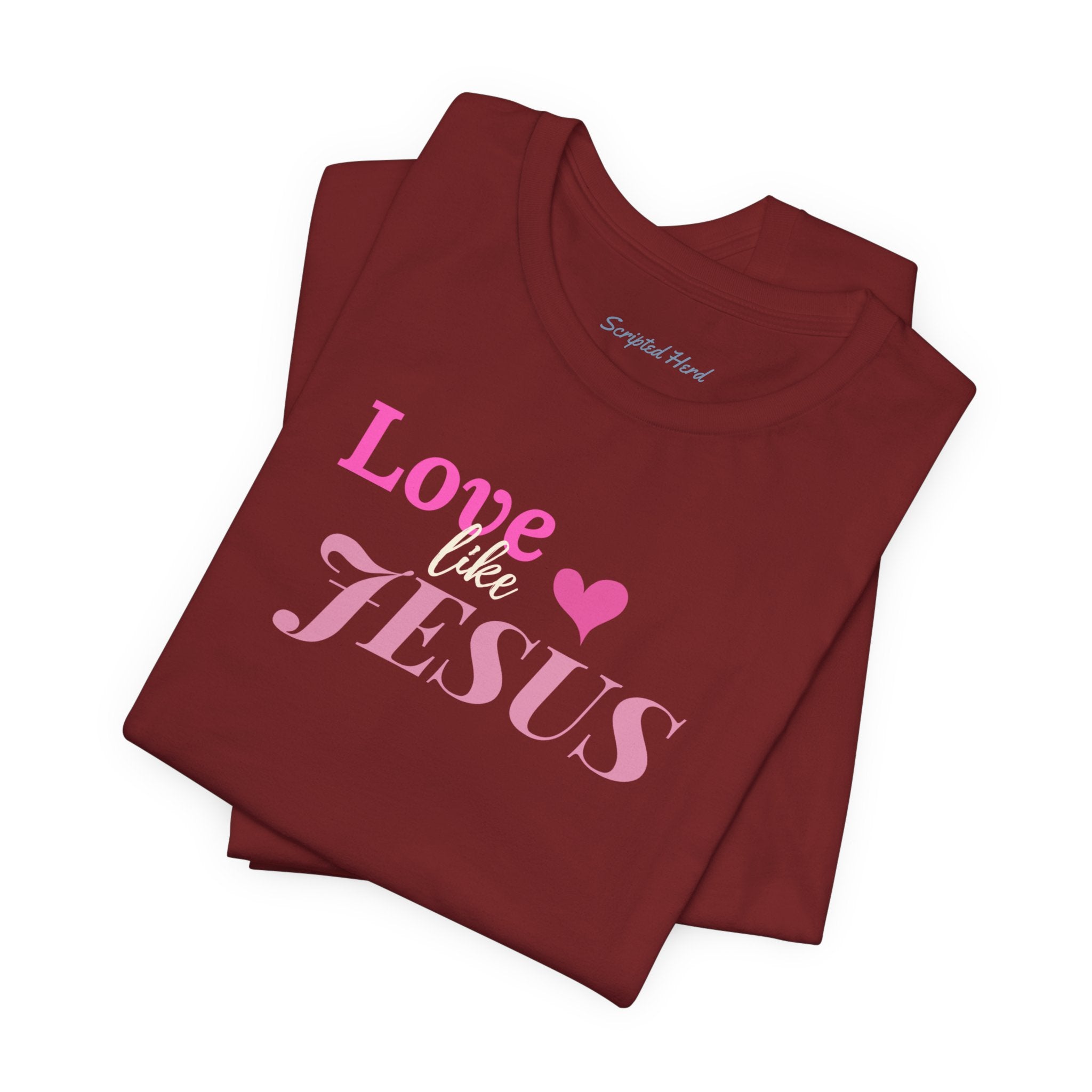 Love Like Jesus Women's Tee