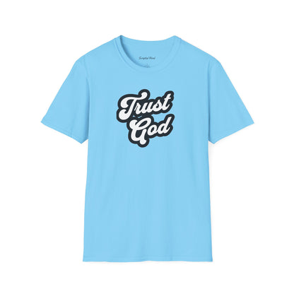 Trust God Unisex Tee