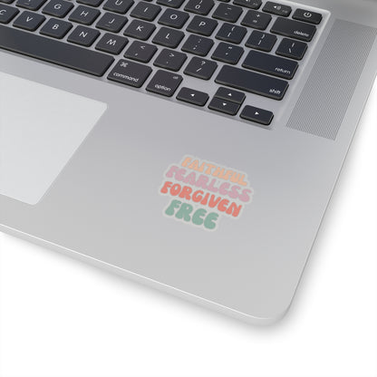 Faithful Fearless Forgiven Free Sticker
