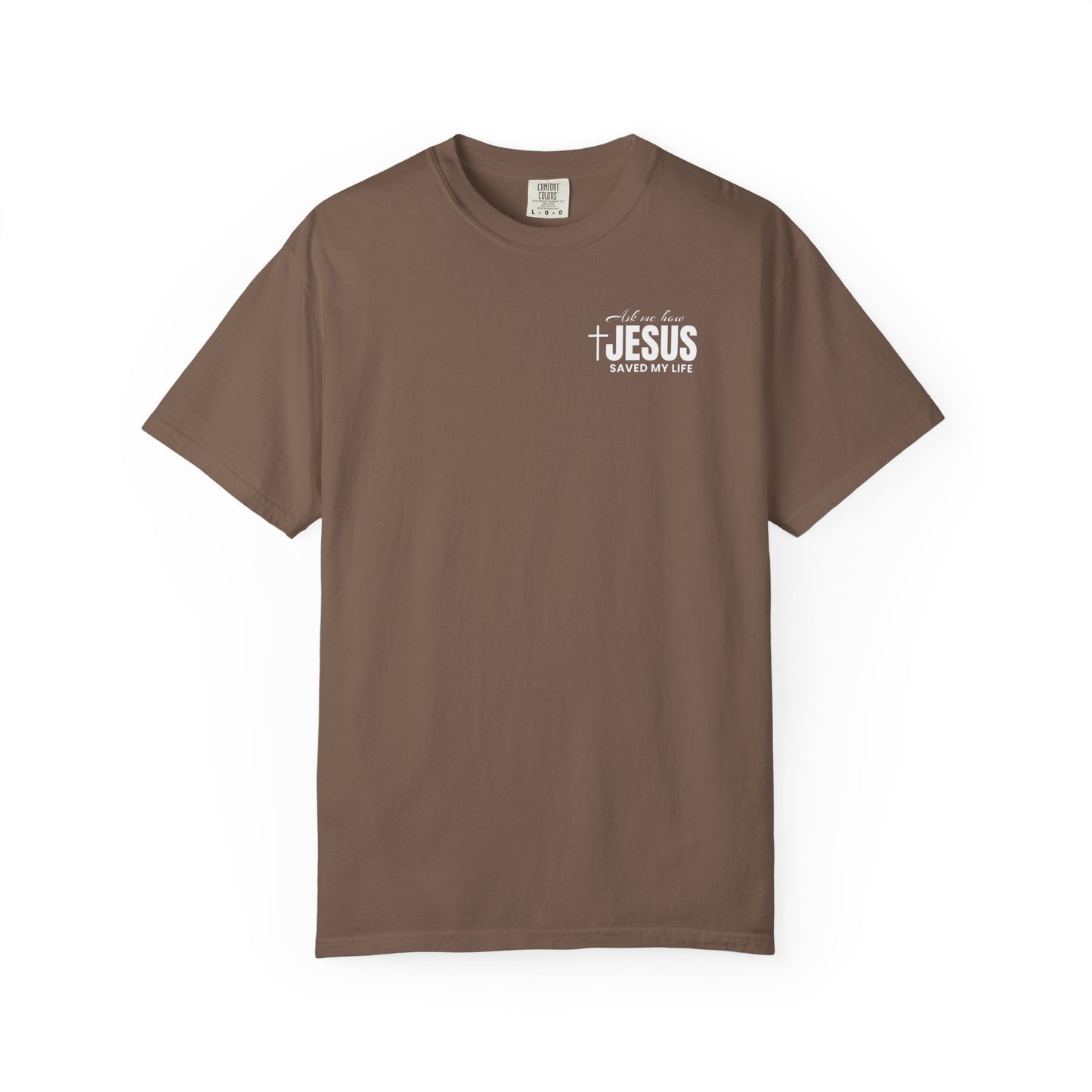 Jesus Saved my Life| Tee