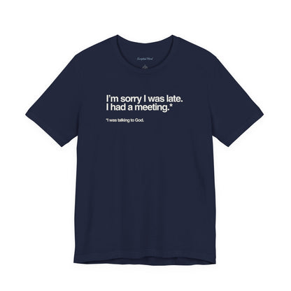 "I Was Talking to God" | Women's Tee