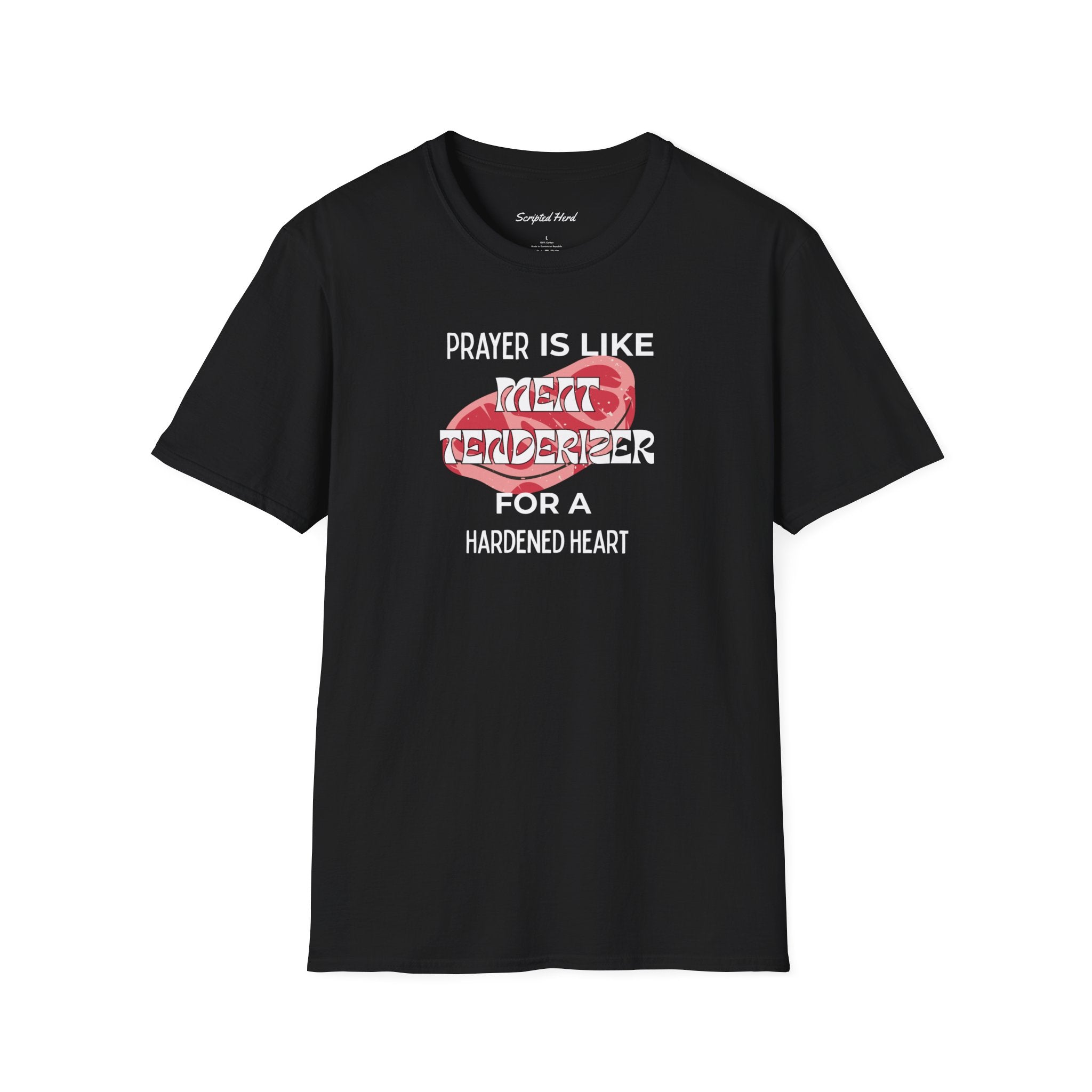 "Prayer Is Meat Tenderizer" Unisex Tee